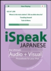 iSpeak Japanese Phrasebook : The Ultimate Audio & Visual Phrasebook for Your iPod - eBook