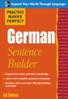 Practice Makes Perfect German Sentence Builder - eBook