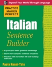 Practice Makes Perfect Italian Sentence Builder - eBook