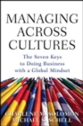 Managing Across Cultures: The 7 Keys to Doing Business with a Global Mindset - eBook