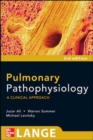 Pulmonary Pathophysiology: A Clinical Approach, Third Edition - eBook