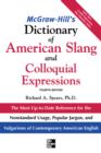 McGraw-Hill's Dictionary of American Slang 4E (PB) : The Most Up-to-Date Reference for the Nonstandard Usage, Popular Jargon, and Vulgarisms of Contempos - eBook