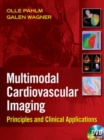 Multimodal Cardiovascular Imaging: Principles and Clinical Applications - eBook