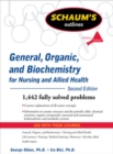 Schaum's Outline of General, Organic, and Biochemistry for Nursing and Allied Health, Second Edition - eBook
