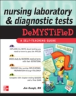 Nursing Laboratory and Diagnostic Tests DeMYSTiFied - eBook