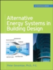 Alternative Energy Systems in Building Design (GreenSource Books) - eBook