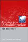 Construction Administration for Architects - eBook
