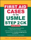 First Aid Cases for the USMLE Step 2 CK, Second Edition - Book