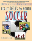 The Baffled Parent's Guide to Fix-It Drills for Youth Soccer - eBook