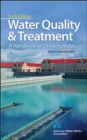 Water Quality & Treatment: A Handbook on Drinking Water - eBook