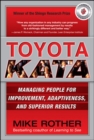Toyota Kata: Managing People for Improvement, Adaptiveness and Superior Results - Book