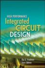 High Performance Integrated Circuit Design - eBook
