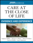 Care at the Close of Life: Evidence and Experience - eBook