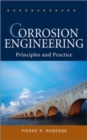 Corrosion Engineering : Principles and Practice - eBook