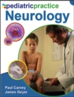 Pediatric Practice Neurology : Neurology (EBOOK) - eBook