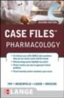Case Files Pharmacology, Second Edition - eBook