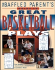 The Baffled Parent's Guide to Great Basketball Plays - eBook