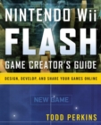 Nintendo Wii Flash Game Creator's Guide : Design, Develop, and Share Your Games Online - eBook
