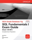 OCA Oracle Database 11g SQL Fundamentals I Exam Guide : Exam 1Z0-051 - eBook