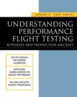 Understanding Performance Flight Testing: Kitplanes and Production Aircraft - eBook