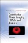 Quantitative Phase Imaging of Cells and Tissues - eBook
