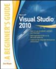 Microsoft Visual Studio 2010: A Beginner's Guide - eBook