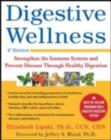 Digestive Wellness: Strengthen the Immune System and Prevent Disease Through Healthy Digestion, Fourth Edition - eBook
