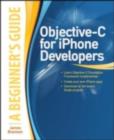 Objective-C for iPhone Developers, A Beginner's Guide - eBook