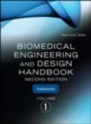 Biomedical Engineering & Design Handbook, Volumes I and II - eBook