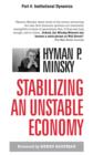 Stabilizing an Unstable Economy, Part 4 : Institutional Dynamics - eBook