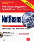 NetBeans IDE Programmer Certified Expert Exam Guide (Exam 310-045) - eBook