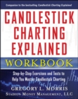 Candlestick Charting Explained Workbook:  Step-by-Step Exercises and Tests to Help You Master Candlestick Charting - Book