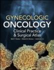 Gynecologic Oncology: Clinical Practice and Surgical Atlas - eBook