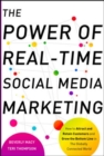 The Power of Real-Time Social Media Marketing: How to Attract and Retain Customers and Grow the Bottom Line in the Globally Connected World - eBook