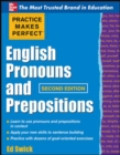Practice Makes Perfect English Pronouns and Prepositions, Second Edition - Book