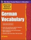 Practice Makes Perfect German Vocabulary - eBook