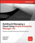 Building and Managing a Cloud Using Oracle Enterprise Manager 12c - eBook