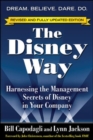 The Disney Way, Revised Edition : Harnessing the Management Secrets of Disney in Your Company - eBook