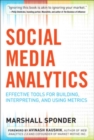 Social Media Analytics: Effective Tools for Building, Interpreting, and Using Metrics - eBook
