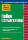 Practice Makes Perfect: Italian Conversation - eBook