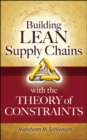 Building Lean Supply Chains with the Theory of Constraints - eBook