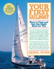 Your First Sailboat : How to Find and Sail the Right Boat for You - eBook