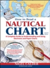 How to Read a Nautical Chart, 2nd Edition (Includes ALL of Chart #1) - Book