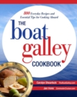 The Boat Galley Cookbook: 800 Everyday Recipes and Essential Tips for Cooking Aboard - Book
