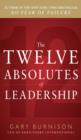 The Twelve Absolutes of Leadership - eBook