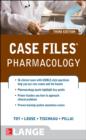 Case Files Pharmacology, Third Edition - eBook