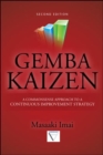 Gemba Kaizen: A Commonsense Approach to a Continuous Improvement Strategy, Second Edition - Book