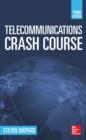 Telecommunications Crash Course, Third Edition - eBook