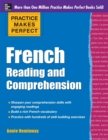 Practice Makes Perfect French Reading and Comprehension - Book