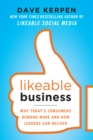 Likeable Business: Why Today's Consumers Demand More and How Leaders Can Deliver - eBook